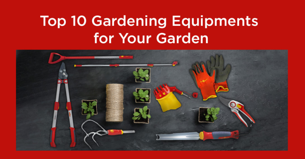 Top-10-gardening-equipments-for-your-garden